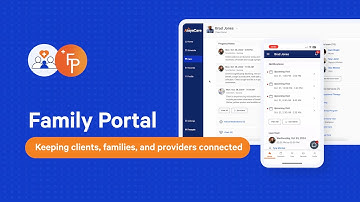 Family Portal: Keeping clients, families, and providers connected