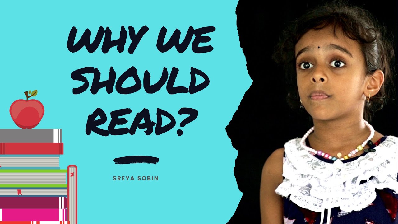 Why We Should Read Speech By Sreya Sobin Maryland Public School 
