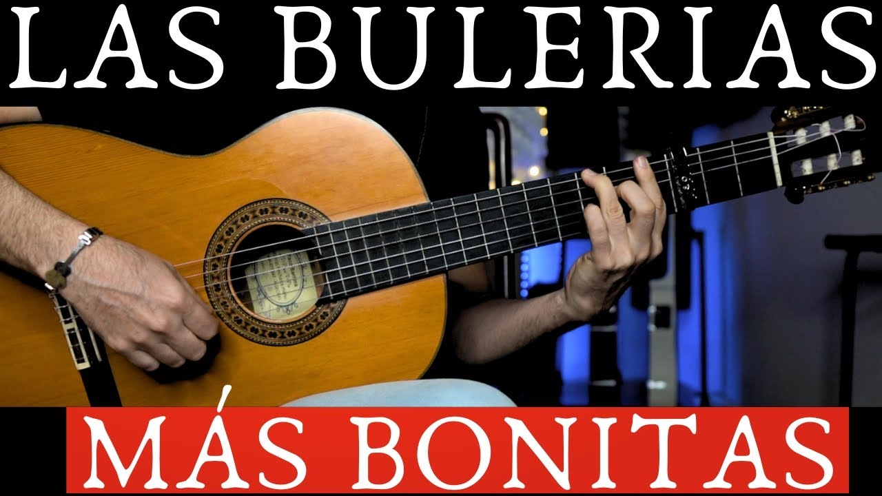 la BULERIAS MÁS BONITA DE GUITARRA, cuando la escuches la querrás aprender
