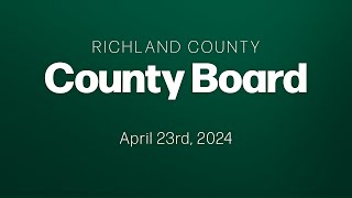 Richland County Board - 2024/04/23