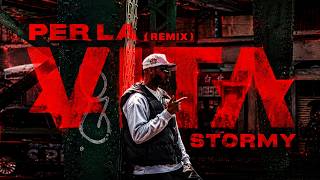 STORMY - PER LA VITA | Official Remix Audio