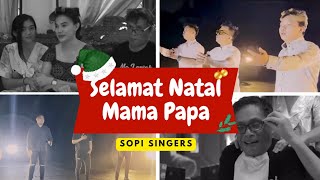 Selamat Natal Mama Papa cover by SOPI Singers