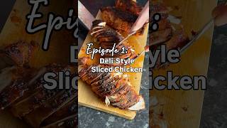Deli-Style Sliced Chicken | Batch Prep Series Ep. 1