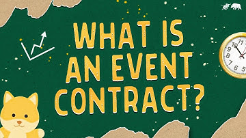 What Is An Event Contract?