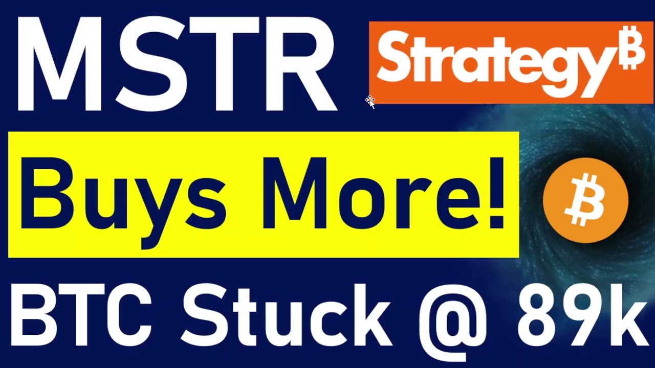 MSTR Stock: Saylor Buys More as Bitcoin Is Stuck @ $89k - We Wait Until the  Inevitable STRC Tsunami!