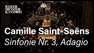 C. Saint-Saëns: 3. Sinfonie (»Orgelsinfonie«) - Adagio | Sinfonisches Orchester Schweiz | Neufeld