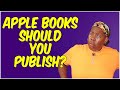 The SHOCKING Pros and Cons of Publishing on Apple Books