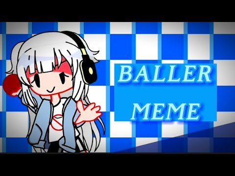 //🔴Baller meme🔴//Gacha Club [Roblox]