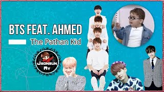 Bts Feat. Ahmed Pathan Bacha
