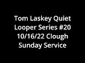 Tom Laskey Quiet Original Looper #20
