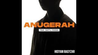 Hisyam Basyzar - Anugerah (Official Audio)