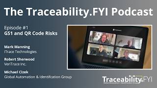 Traceability.FYI Podcast Episode 1