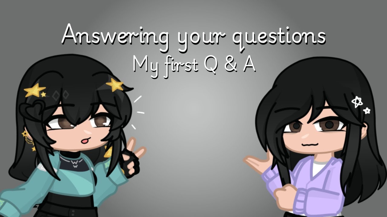 ★ Answering your questions ★ || Q & A || Gacha life 2 ||