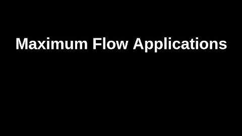 Maximum Flow Applications - Introduction