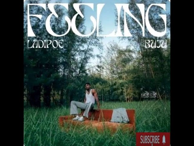 [INSTRUMENTAL] Official Ladipoe ft Buju - Feeling 2021