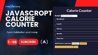 FreeCodeCamp - Javascript - Form Validation by Building a Calorie Counter | Steps - 1 to 96