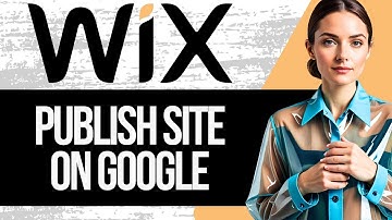 How to Publish Wix Website on Google | Step by Step Tutorial (2025)