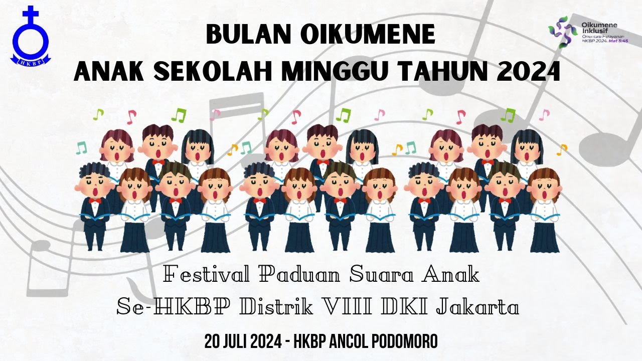 BOAS - LOMBA PADUAN SUARA SEKOLAH MINGGU HKBP DISTRIK VIII DKI JAKARTA
