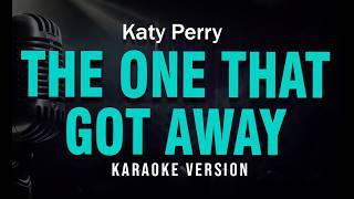 The One That Got Away - Katy Perry { Karaoke HD Version }