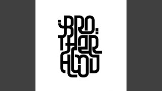 Download lagu BROTHERHOOD