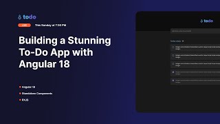 Building a Stunning To-Do App with Angular 18 | Standalone Components & RXJS Tutorial