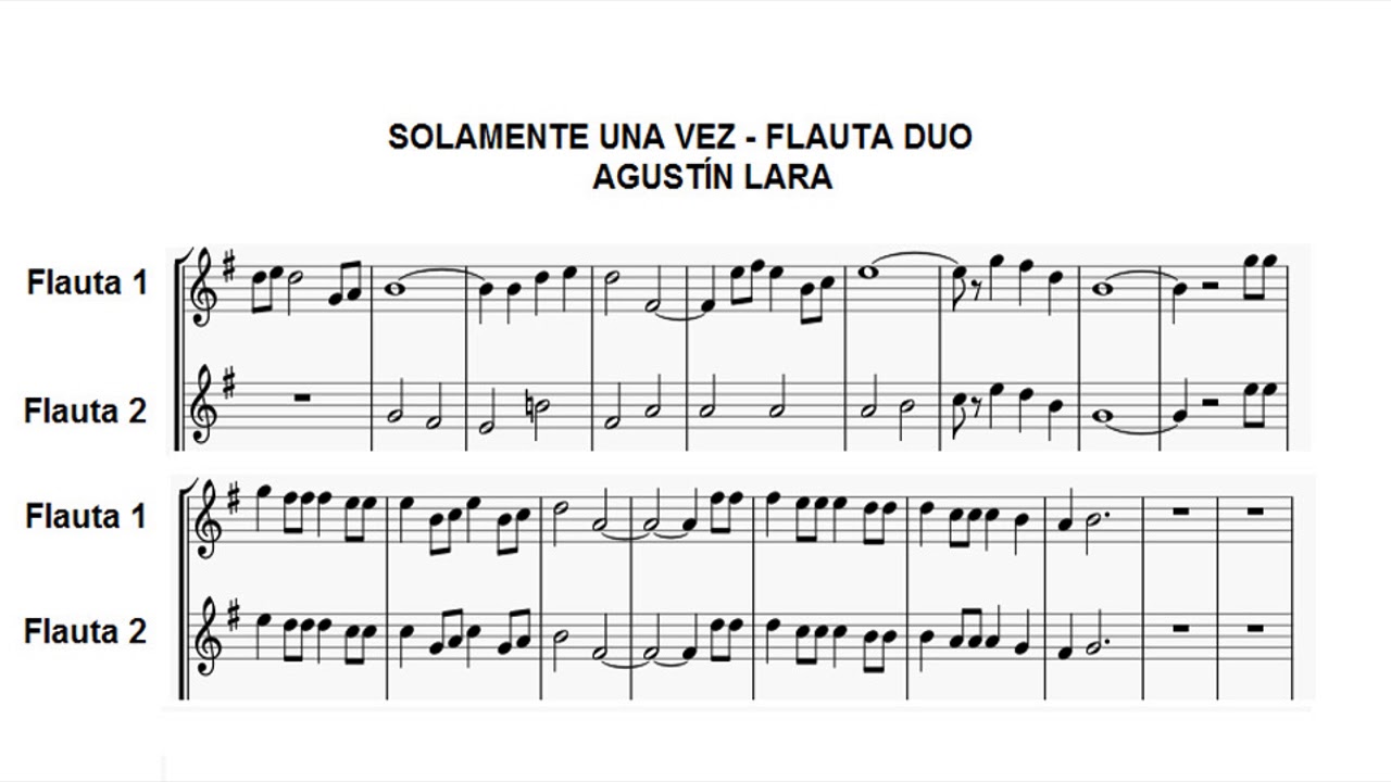 FLAUTA DÚO - SOLAMENTE UNA VEZ de Agustín Lara - YouTube