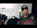 Charleston White on Stabbing &amp; Macing Opponent Who Tried to Bully Him at Boxing Event (Part 18)