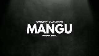 Fourtwnty - Mangu ft. Charita Utami | DJDimer Remix