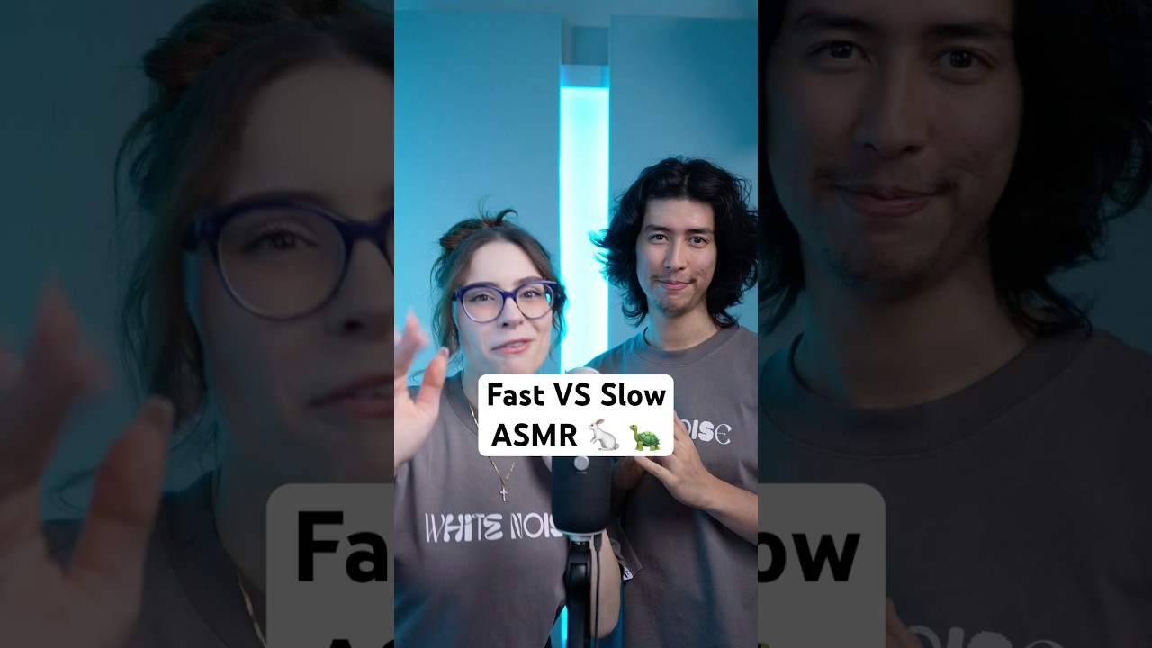 Fast vs Slow ASMR!