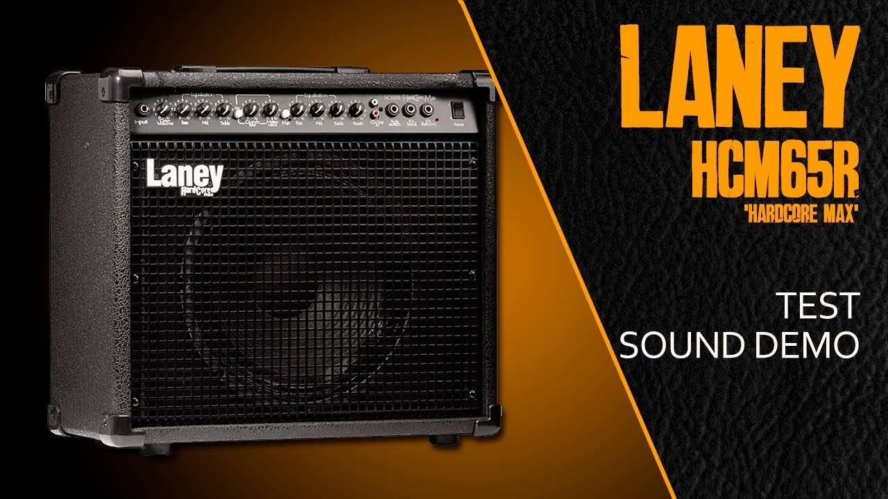 Laney HCM65R Hardcore Max Test YouTube
