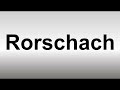 How to Pronounce Rorschach