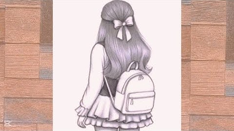 how to draw a girl with school bag || how to draw a backside girl drawing - backside drawing