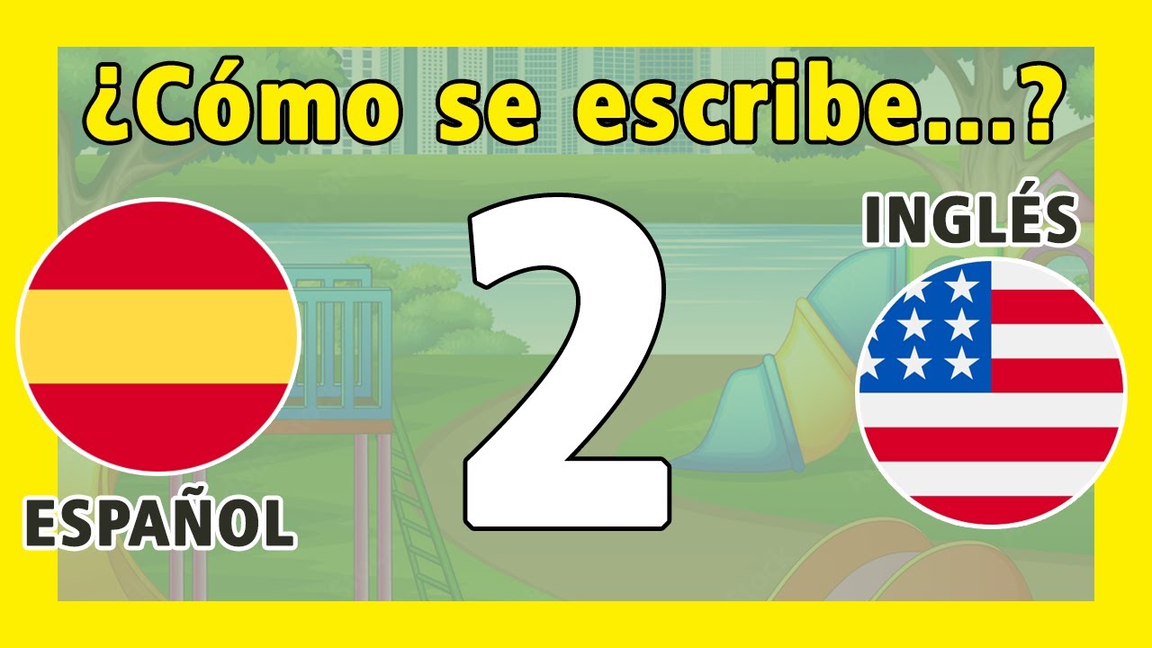 Cómo Se Escribe El Número 2 😁🧠👁️[En Español e Inglés ] DOS | TWO - YouTube