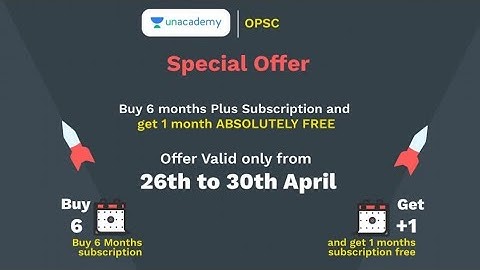 Join 6 Month & Get 1 month extra Subscription Completely Free | Join Unacademy OPSC Subscription