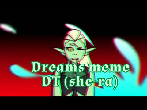 Dreams Animation Meme Double Trouble She Ra Youtube