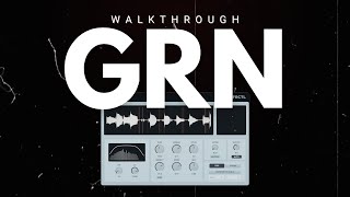 Grn Granular Plugin - Complete Walkthrough