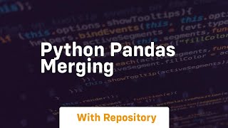 Python Pandas Merging