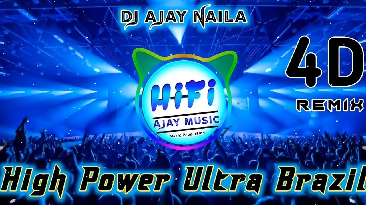 High Power Ultra 3D Brazil Remix Sound Check DJ AJAY  Dj Dilraj Goad  Dj himanshuraj  Dj Ronak