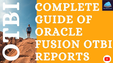 OTBI Reports Oracle Fusion - How to create OTBI reports in Oracle Fusion without Technical Knowledge
