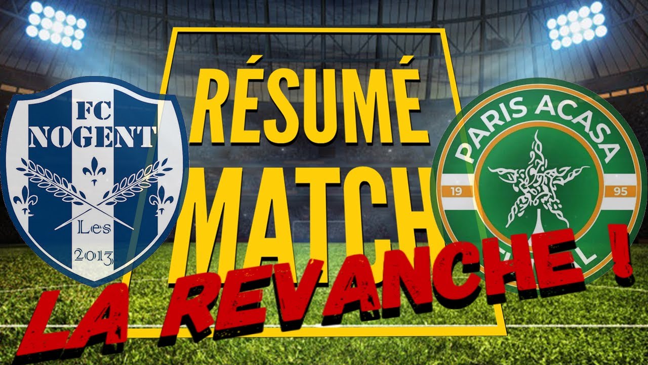 Le match retour / FC Nogent vs Paris ACASA / Foot U9