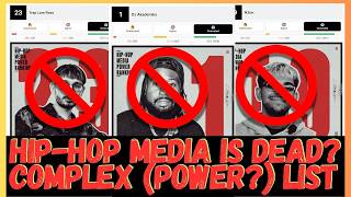 COMPLEX POWER LIST IS EVERYTHING WRONG WITH HIPHOP MEDIA Akademiks at 1