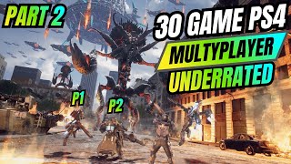 30 Game Multiplayer PS4 UnderrATED yang Jarang Dibahas | Part 2