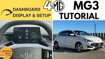 NEW MG3 User Guide - 4. Digital Dashboard Display & Settings - Detailed Walkthrough Tutorial