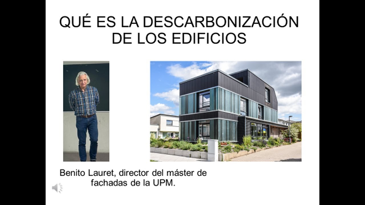 QUÉ ES LA DESCARBONIZACIÓN DE LOS EDIFICIOS