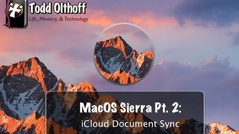 MacOS Sierra Part 2: iCloud Document Sync