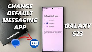 Samsung Galaxy S23/S23+/S23 Ultra - How To Change Default Messaging App screenshot 2