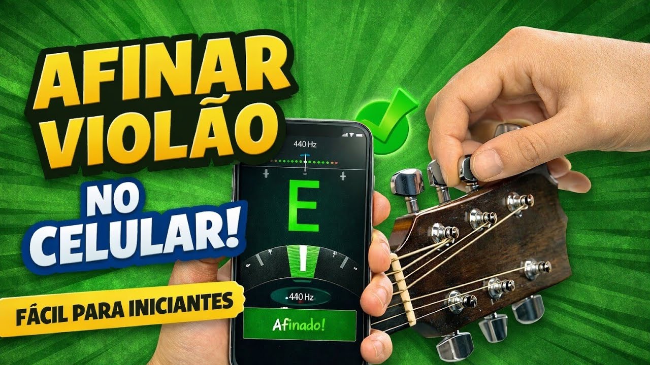 Como Afinar o Violão com Afinador Digital e Aplicativos (Passo a Passo)