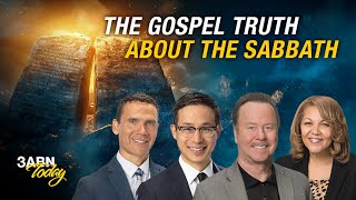 The Gospel Truth About The Sabbath