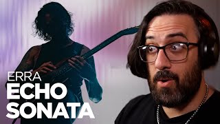 ERRA Knows What I Like! | Echo Sonata | Reaction / Review