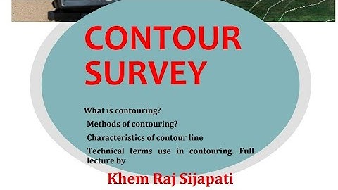 Contouring full explain by khem sir for engineer/ sub engineer and asst sub engineer ( #pscNepal )